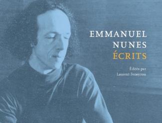 Couverture du livre "Emmanuel Nunes, écrits" (détail)